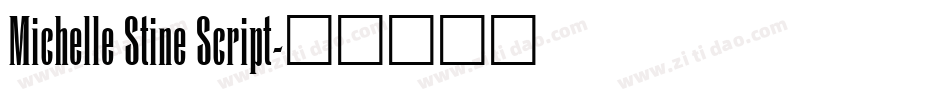 Michelle Stine Script字体转换